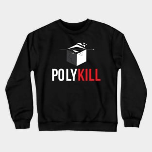 Polykill Crewneck Sweatshirt